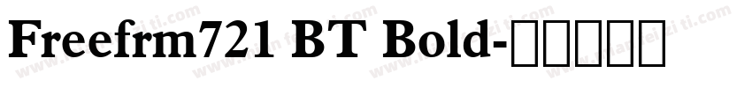 Freefrm721 BT Bold字体转换